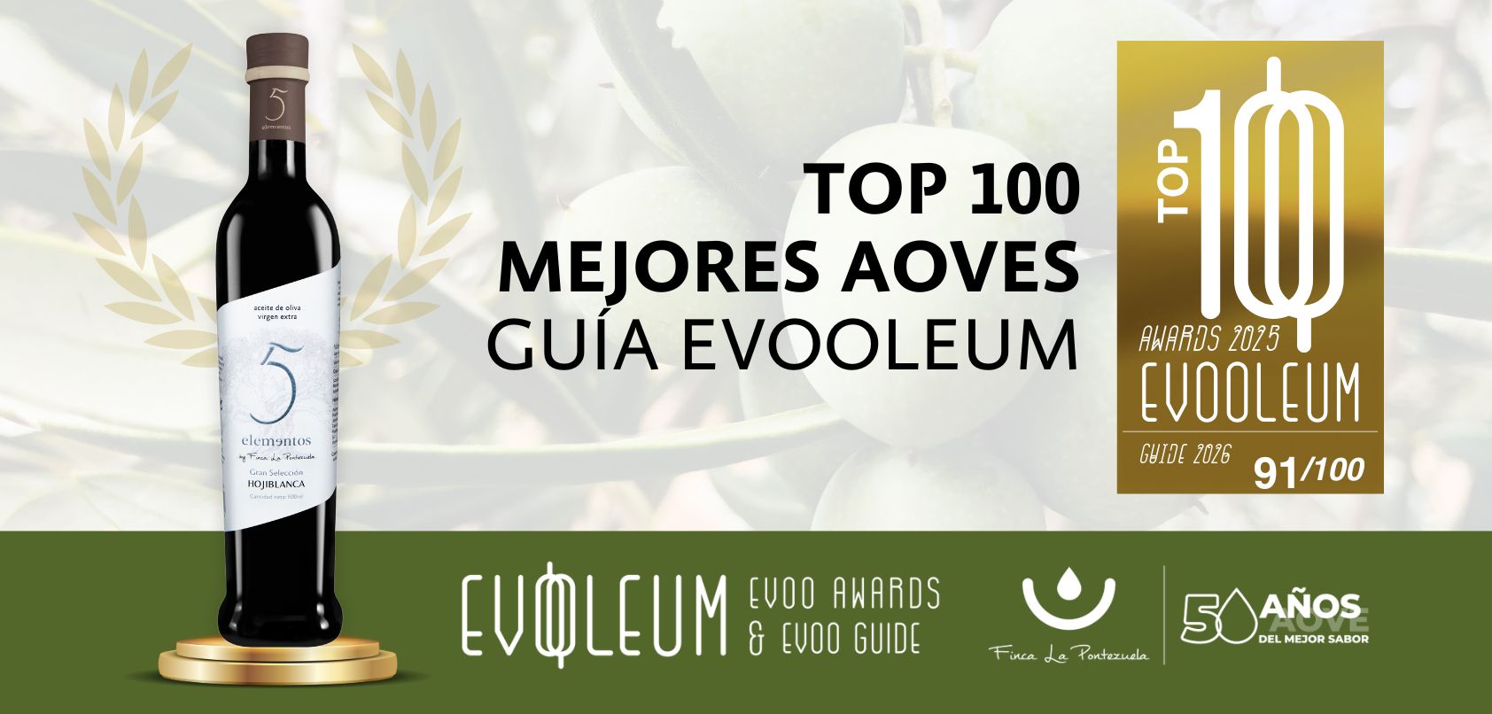 Finca La Pontezuela nuevamente en el TOP 100 de la Guía EVOOLEUM con su AOVE 5 Elementos Gran Selección Hojiblanca